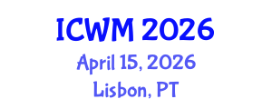 International Conference on Water Management (ICWM) April 15, 2026 - Lisbon, Portugal