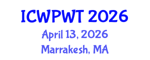 International Conference on Water Purification and Wastewater Technologies (ICWPWT) April 13, 2026 - Marrakesh, Morocco