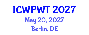 International Conference on Water Purification and Wastewater Technologies (ICWPWT) May 20, 2027 - Berlin, Germany