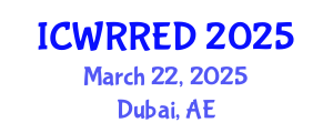 International Conference on Water Resources and Renewable Energy Development (ICWRRED) March 22, 2025 - Dubai, United Arab Emirates