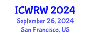 International Conference on Water Resources and Wetlands (ICWRW) September 26, 2024 - San Francisco, United States