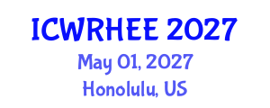 International Conference on Water Resources, Hydrology, Ecology and Environment (ICWRHEE) May 01, 2027 - Honolulu, United States International Conference on Water Resources, Hydrology, Ecology and Environment (ICWRHEE) May 01, 2027 - Honolulu, United States