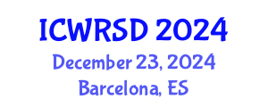 International Conference on Water Resources Sustainable Development (ICWRSD) December 23, 2024 - Barcelona, Spain