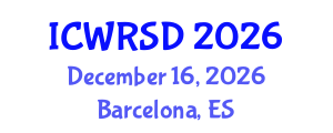 International Conference on Water Resources Sustainable Development (ICWRSD) December 16, 2026 - Barcelona, Spain International Conference on Water Resources Sustainable Development (ICWRSD) December 16, 2026 - Barcelona, Spain