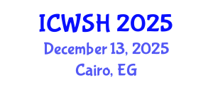 International Conference on Water, Sanitation and Health (ICWSH) December 13, 2025 - Cairo, Egypt