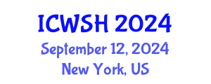 International Conference on Water, Sanitation, and Hygiene (ICWSH) September 12, 2024 - New York, United States