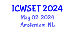 International Conference on Water Sciences, Engineering and Technology (ICWSET) May 02, 2024 - Amsterdam, Netherlands