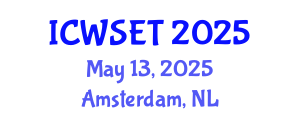 International Conference on Water Sciences, Engineering and Technology (ICWSET) May 13, 2025 - Amsterdam, Netherlands