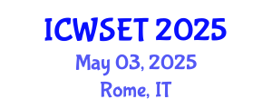 International Conference on Water Sciences, Engineering and Technology (ICWSET) May 03, 2025 - Rome, Italy