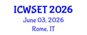 International Conference on Water Sciences, Engineering and Technology (ICWSET) June 03, 2026 - Rome, Italy