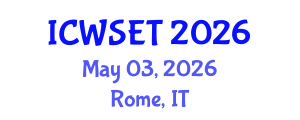 International Conference on Water Sciences, Engineering and Technology (ICWSET) May 03, 2026 - Rome, Italy