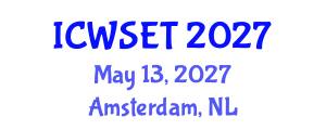 International Conference on Water Sciences, Engineering and Technology (ICWSET) May 13, 2027 - Amsterdam, Netherlands International Conference on Water Sciences, Engineering and Technology (ICWSET) May 13, 2027 - Amsterdam, Netherlands