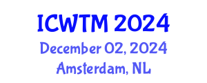 International Conference on Water Technology and Management (ICWTM) December 02, 2024 - Amsterdam, Netherlands