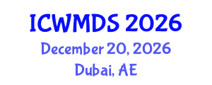 International Conference on Wearable Medical Devices and Sensors (ICWMDS) December 20, 2026 - Dubai, United Arab Emirates International Conference on Wearable Medical Devices and Sensors (ICWMDS) December 20, 2026 - Dubai, United Arab Emirates