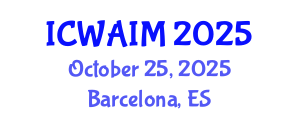 International Conference on Web-Age Information Management (ICWAIM) October 25, 2025 - Barcelona, Spain