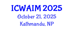 International Conference on Web-Age Information Management (ICWAIM) October 21, 2025 - Kathmandu, Nepal