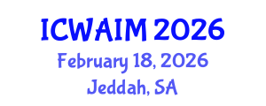 International Conference on Web-Age Information Management (ICWAIM) February 18, 2026 - Jeddah, Saudi Arabia