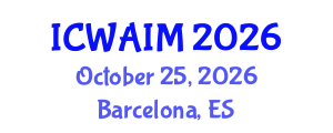 International Conference on Web-Age Information Management (ICWAIM) October 25, 2026 - Barcelona, Spain