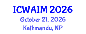 International Conference on Web-Age Information Management (ICWAIM) October 21, 2026 - Kathmandu, Nepal International Conference on Web-Age Information Management (ICWAIM) October 21, 2026 - Kathmandu, Nepal