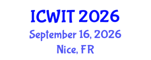 International Conference on Web and Information Technologies (ICWIT) September 16, 2026 - Nice, France International Conference on Web and Information Technologies (ICWIT) September 16, 2026 - Nice, France