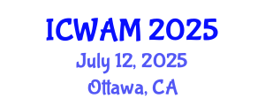 International Conference on Welding and Additive Manufacturing (ICWAM) July 12, 2025 - Ottawa, Canada