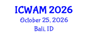 International Conference on Welding and Additive Manufacturing (ICWAM) October 25, 2026 - Bali, Indonesia