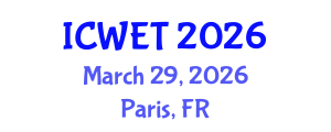 International Conference on Welding Engineering and Technology (ICWET) March 29, 2026 - Paris, France