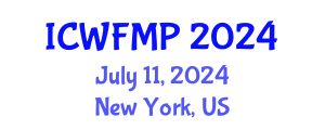 International Conference on Wildland Fire Management and Prevention (ICWFMP) July 11, 2024 - New York, United States