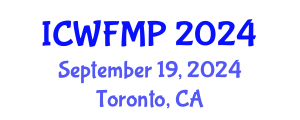 International Conference on Wildland Fire Management and Prevention (ICWFMP) September 19, 2024 - Toronto, Canada