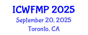 International Conference on Wildland Fire Management and Prevention (ICWFMP) September 20, 2025 - Toronto, Canada
