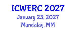 International Conference on Wildlife Ecology, Rehabilitation and Conservation (ICWERC) January 23, 2027 - Mandalay, Myanmar International Conference on Wildlife Ecology, Rehabilitation and Conservation (ICWERC) January 23, 2027 - Mandalay, Myanmar