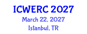 International Conference on Wildlife Ecology, Rehabilitation and Conservation (ICWERC) March 22, 2027 - Istanbul, Turkey International Conference on Wildlife Ecology, Rehabilitation and Conservation (ICWERC) March 22, 2027 - Istanbul, Turkey