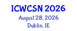 International Conference on Wireless Communication and Sensor Networks (ICWCSN) August 28, 2026 - Dublin, Ireland International Conference on Wireless Communication and Sensor Networks (ICWCSN) August 28, 2026 - Dublin, Ireland