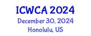 International Conference on Wireless Communications and Applications (ICWCA) December 30, 2024 - Honolulu, United States