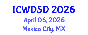International Conference on Women Deliver: Sustainable Development (ICWDSD) April 06, 2026 - Mexico City, Mexico International Conference on Women Deliver: Sustainable Development (ICWDSD) April 06, 2026 - Mexico City, Mexico