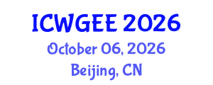 International Conference on Women, Gender Equality and Education (ICWGEE) October 06, 2026 - Beijing, China