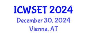 International Conference on Women in Science, Engineering and Technology (ICWSET) December 30, 2024 - Vienna, Austria