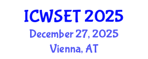 International Conference on Women in Science, Engineering and Technology (ICWSET) December 27, 2025 - Vienna, Austria