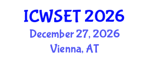 International Conference on Women in Science, Engineering and Technology (ICWSET) December 27, 2026 - Vienna, Austria International Conference on Women in Science, Engineering and Technology (ICWSET) December 27, 2026 - Vienna, Austria