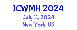 International Conference on Women´s Mental Health (ICWMH) July 11, 2024 - New York, United States