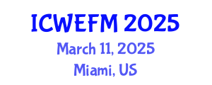 International Conference on Wood Energy and Forest Management (ICWEFM) March 11, 2025 - Miami, United States