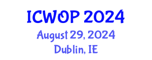 International Conference on Work and Organizational Psychology (ICWOP) August 29, 2024 - Dublin, Ireland