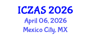 International Conference on Zoology and Animal Science (ICZAS) April 06, 2026 - Mexico City, Mexico International Conference on Zoology and Animal Science (ICZAS) April 06, 2026 - Mexico City, Mexico