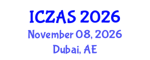 International Conference on Zoology and Animal Science (ICZAS) November 08, 2026 - Dubai, United Arab Emirates International Conference on Zoology and Animal Science (ICZAS) November 08, 2026 - Dubai, United Arab Emirates