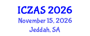 International Conference on Zoology and Animal Science (ICZAS) November 15, 2026 - Jeddah, Saudi Arabia International Conference on Zoology and Animal Science (ICZAS) November 15, 2026 - Jeddah, Saudi Arabia