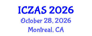 International Conference on Zoology and Animal Science (ICZAS) October 28, 2026 - Montreal, Canada International Conference on Zoology and Animal Science (ICZAS) October 28, 2026 - Montreal, Canada