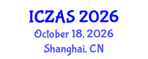 International Conference on Zoology and Animal Science (ICZAS) October 18, 2026 - Shanghai, China International Conference on Zoology and Animal Science (ICZAS) October 18, 2026 - Shanghai, China