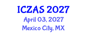 International Conference on Zoology and Animal Science (ICZAS) April 03, 2027 - Mexico City, Mexico International Conference on Zoology and Animal Science (ICZAS) April 03, 2027 - Mexico City, Mexico