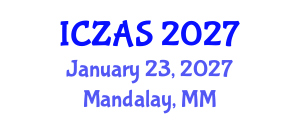 International Conference on Zoology and Animal Science (ICZAS) January 23, 2027 - Mandalay, Myanmar International Conference on Zoology and Animal Science (ICZAS) January 23, 2027 - Mandalay, Myanmar