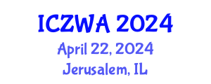 International Conference on Zoology and Wild Animals (ICZWA) April 22, 2024 - Jerusalem, Israel
